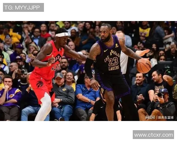 2020年湖人与猛龙首节对决精彩回顾与战术分析 2020年湖人与猛龙首节对决精彩回顾与战术分析